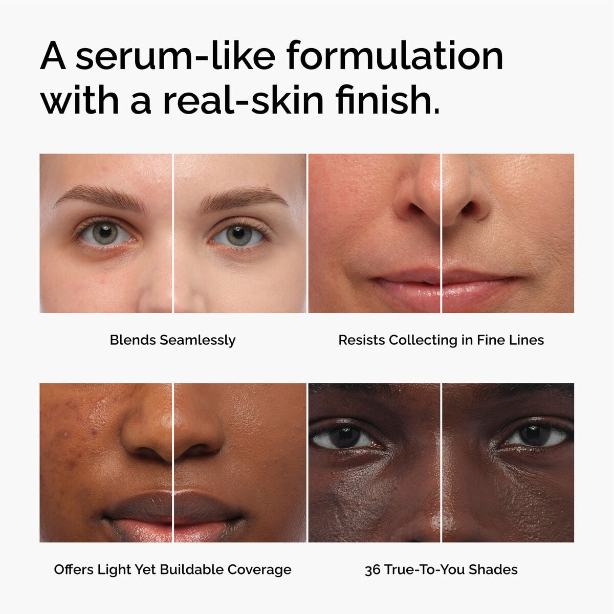 serum-foundation-y2 FY26-D50944-ORD-Web-PDP-Colours-Benefits-1x1-EN.jpg